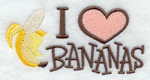 I Love Bananas *