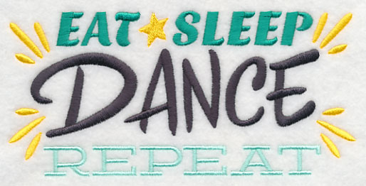 Eat, Sleep, Dance, Repeat *