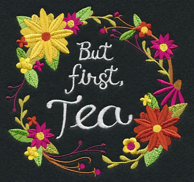 But first tea *